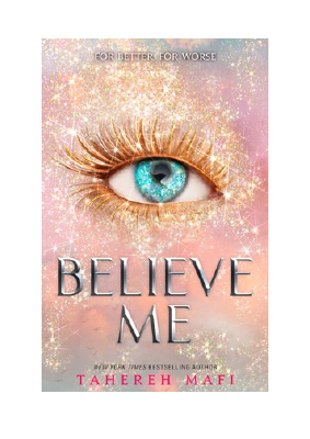 Letöltés Believe Me PDF Ingyenes - Tahereh Mafi.pdf